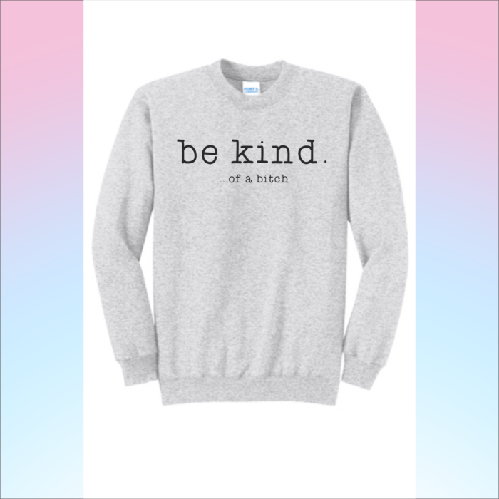 Be Kind Crewneck - Ash.png
