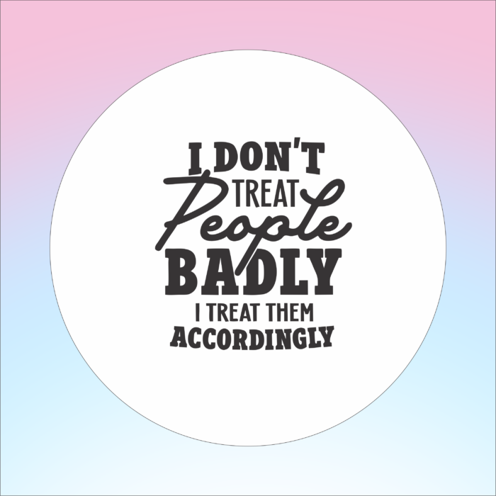 Treat People Round Pad.png