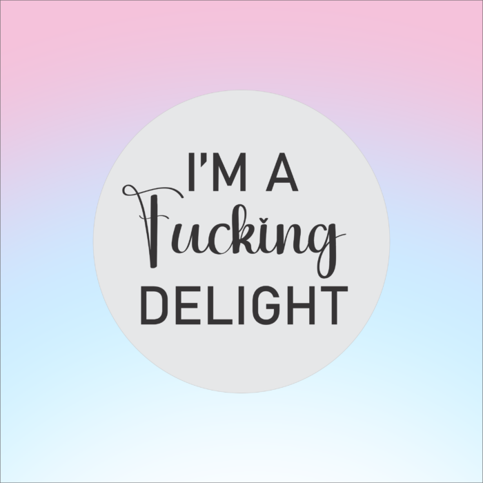 Fuckign delight round pad.png